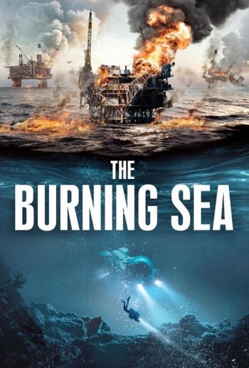 دانلود فیلم The Burning Sea 2021