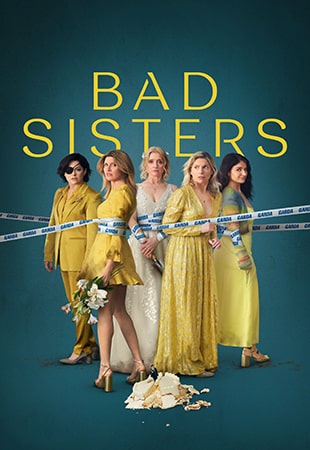 دانلود سریال Bad Sisters خواهران بد