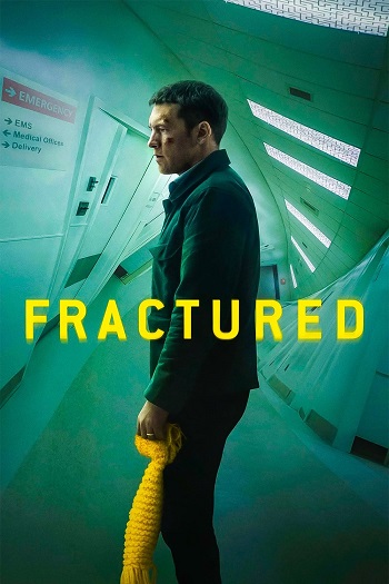 دانلود فیلم Fractured 2019