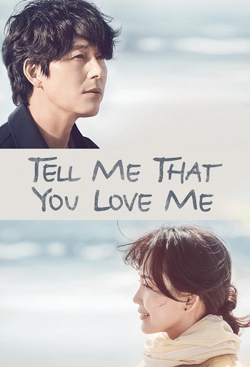 دانلود سریال Tell Me That You Love Me