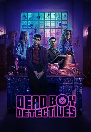 دانلود سریال Dead Boy Detectives کارآگاهان پسر مرده